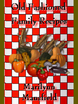 cover image of Old Fashioned Family Recipes